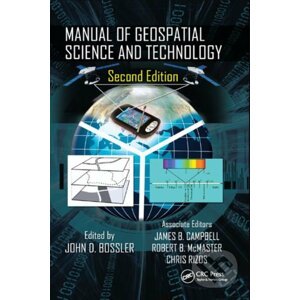 Manual of Geospatial Science and Technology - John D. Bossler