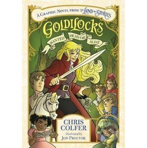 Goldilocks: Wanted Dead or Alive - Chris Colfer