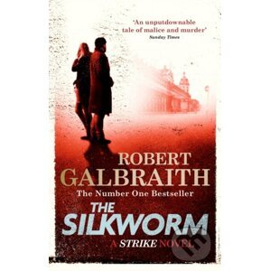 Silkworm - Robert Galbraith