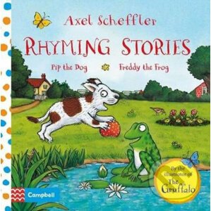 Rhyming Stories: Pip the Dog and Freddy the Frog - Axel Scheffler