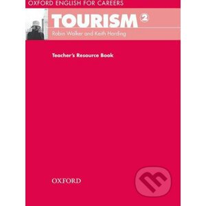 Oxford English for Careers: Tourism 2 - Teacher's Book - Keith Harding
