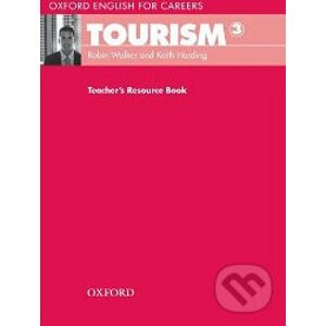 Oxford English for Careers: Tourism 3 - Teacher's Book - Keith Harding