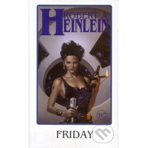 Friday - Robert A. Heinlein