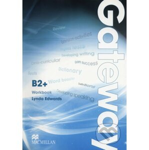 Gateway B2+: Workbook - Lynda Edwards