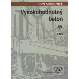 Vysokohodnotný beton - Pierre-Claude Aitcin