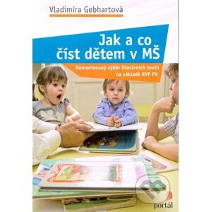Jak a co číst dětem v MŠ - Vladimíra Gebhartová