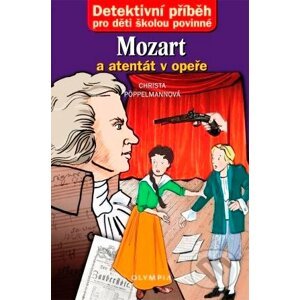 Mozart a atentát v opeře - Christa Pöppelmanová