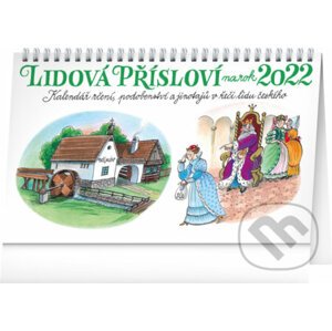 Stolní kalendář Lidová přísloví II. na rok 2022 - Kamila Skopová