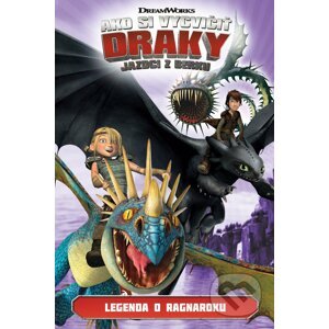 Ako si vycvičiť draky - Jazdci z Berku 5: Legenda Ragnaroku - Egmont SK