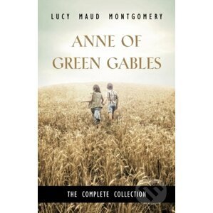 E-kniha Anne Of Green Gables - Lucy Maud Montgomery