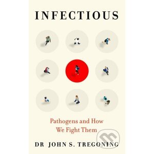 Infectious - John S. Tregoning