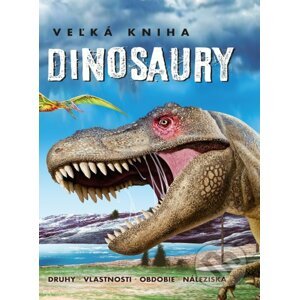 Veľká kniha - Dinosaury - SUN