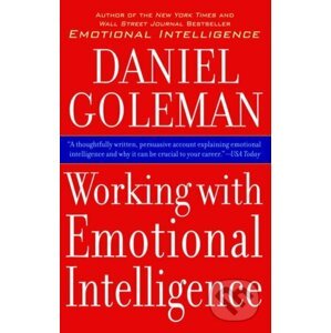 Working With Emotional Intelligence - Daniel Goleman