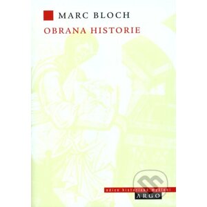 Obrana historie - Marc Bloch
