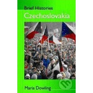 Brief Histories Czechoslovakia - Maria Dowling