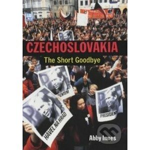 Czechoslovakia: The short goodbye - Abby Innes