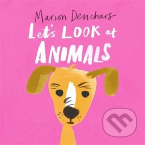 Lets Look at... Animals - Marion Deuchars