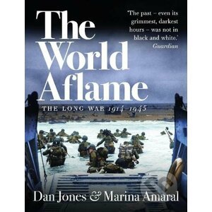 The World Aflame - Dan Jones, Marina Amaral