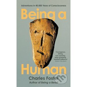 Being a Human - Charles Foster
