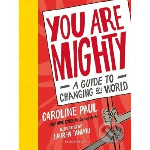 You Are Mighty - Caroline Paul, Lauren Tamaki (Ilustrátor)
