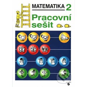 Matematika pro 2. ročník - Pracovní sešit - Marie Doubková