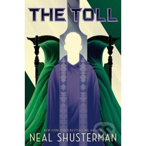 Toll - Neal Shusterman