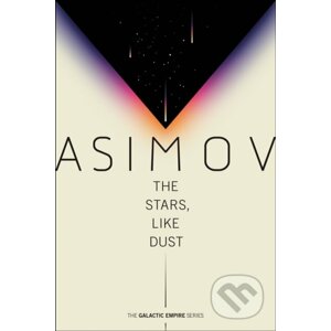Stars, Like Dust - Isaac Asimov