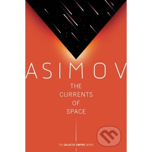 Currents of Space - Isaac Asimov