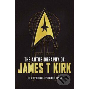The Autobiography of James T. Kirk - David A. Goodman