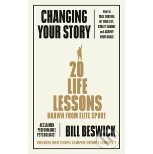 Changing Your Story - Bill Beswick