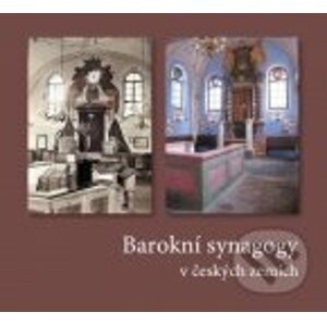 Barokní synagogy v českých zemích - Židovské muzeum v Praze