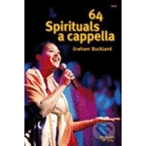 64 Spirituals a cappella - Graham Buckland