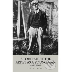 The Portrait of the Artist as a Young Man - James Joyce