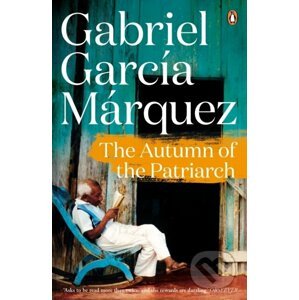Autumn of the Patriarch - Gabriel Garcia Marquez