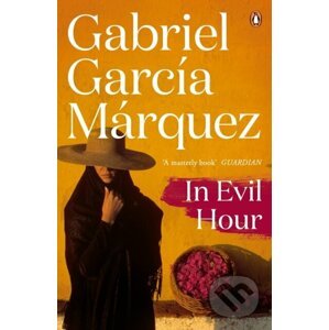 In Evil Hour - Gabriel Garcia Marquez