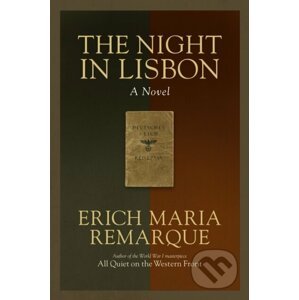Night in Lisbon - Erich Maria Remarque