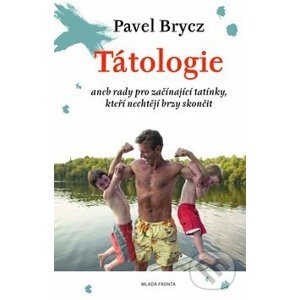 Tátologie - Pavel Brycz
