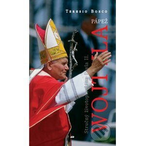 Pápež Wojtyla - Teresio Bosco