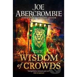 The Wisdom of Crowds - Joe Abercrombie