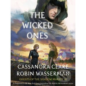 The Wicked Ones - Cassandra Clare