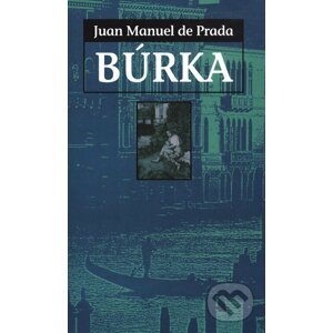 Búrka - Juan Manuel de Prada
