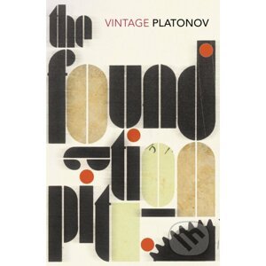 The Foundation Pit - Andrey Platonov