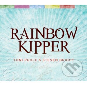 Rainbow Kipper (Box Set) - Toni Puhle, Steven Bright (Ilustrátor)