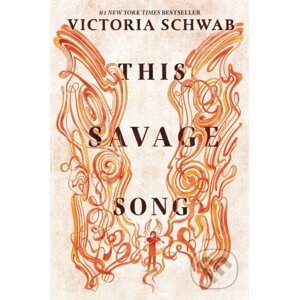 This Savage Song - Victoria Schwab