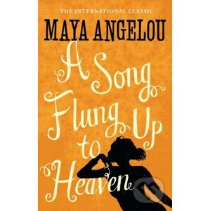 Song Flung Up to Heaven - Maya Angelou