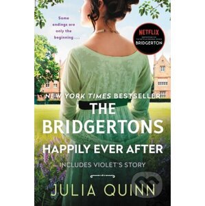 Bridgertons: Happily Ever After - Julia Quinn