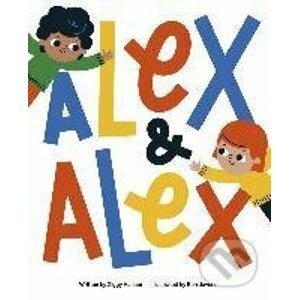 Alex and Alex - Ziggy Hanaor
