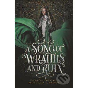A Song of Wraiths and Ruin - Roseanne A. Brown