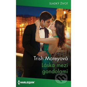 E-kniha Láska mezi gondolami - Trish Morey