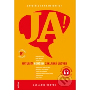 JA! Nemčina - maturita - základná úroveň (B1) - Michal Dvorecký, Beáta Menzlová, Verena Paar